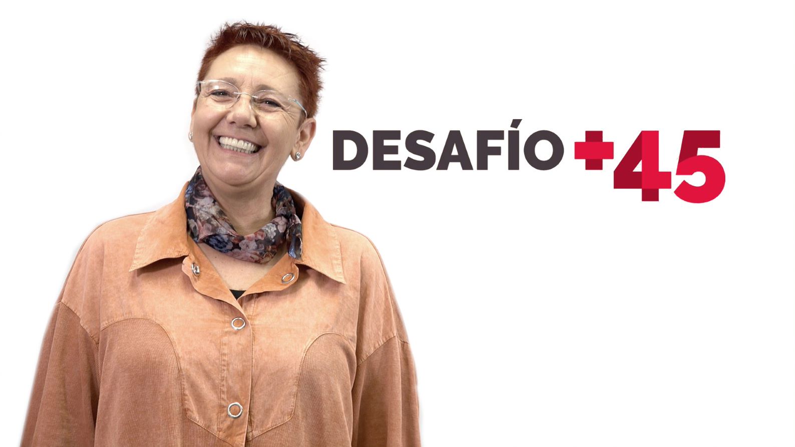 Desafío +45 luchando contra la discriminación por razón de edad. Talento senior.