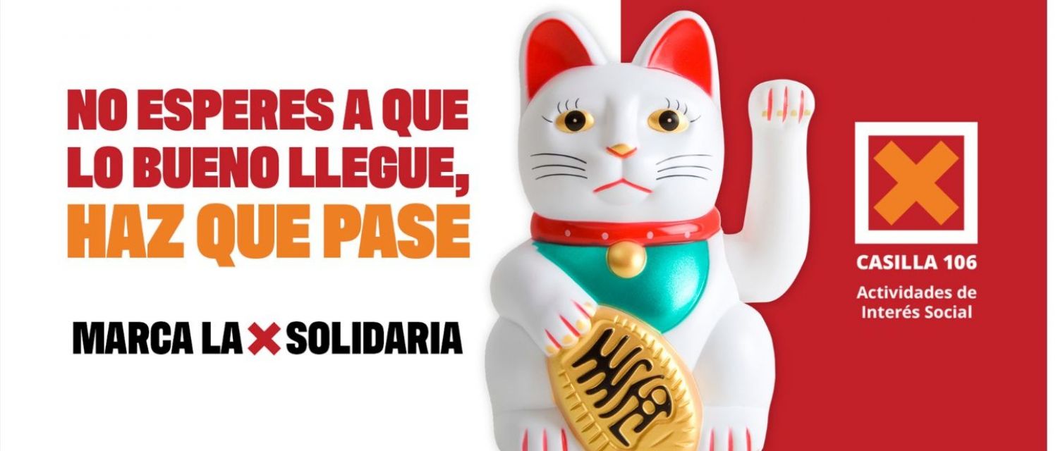 Aún estás a tiempo de hacer que las cosas buenas pasen marcando la “X Solidaria” en tu declaración de la renta